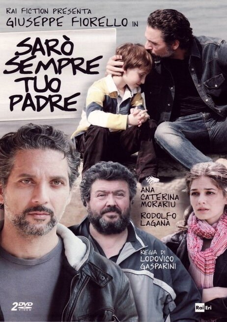 Sarò sempre tuo padre (2011) постер