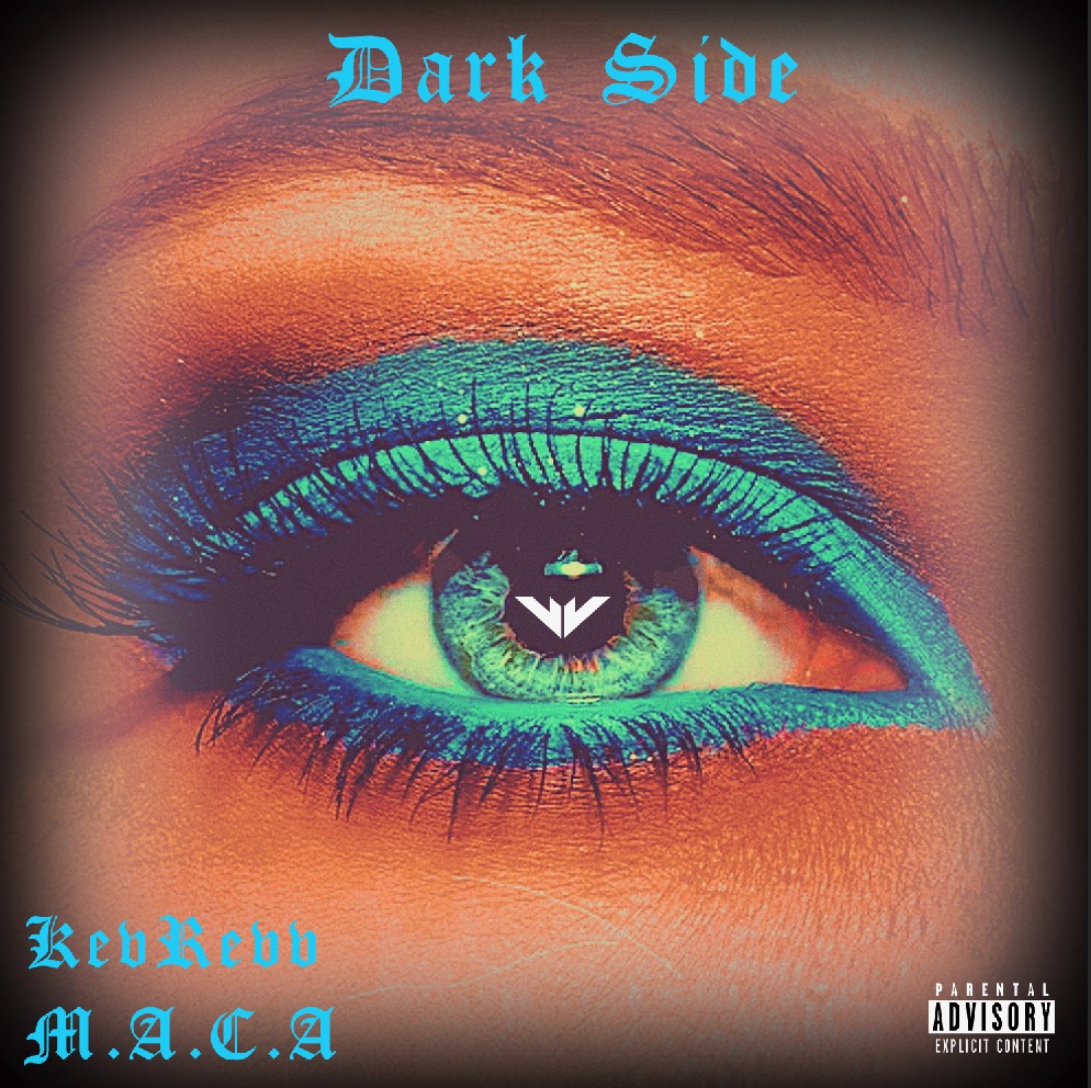 KevRevv feat. M.A.C.A - Dark Side (2020) постер