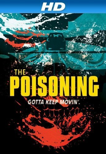 The Poisoning (2013)